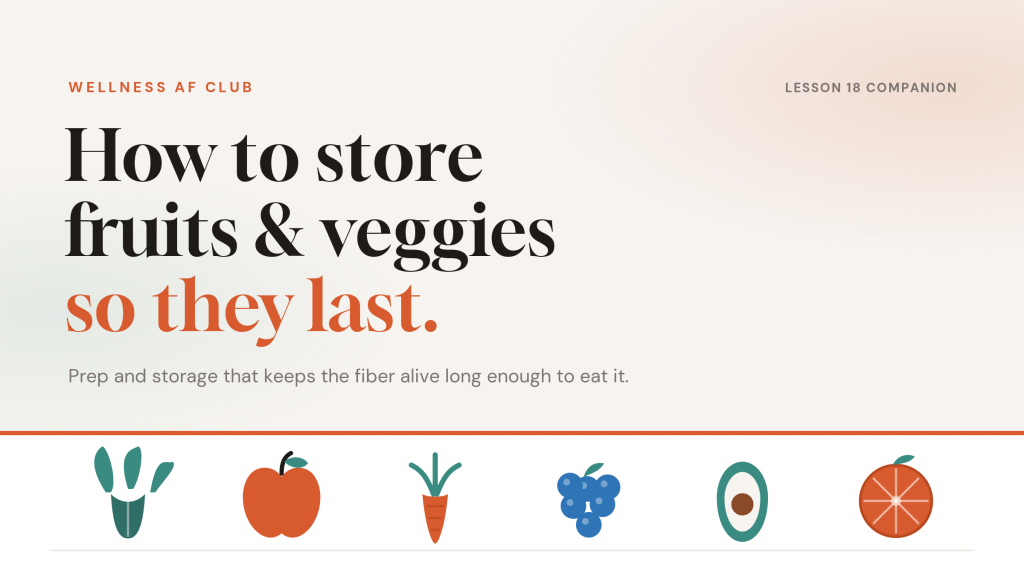 How to store fruits and vegetables so they last
