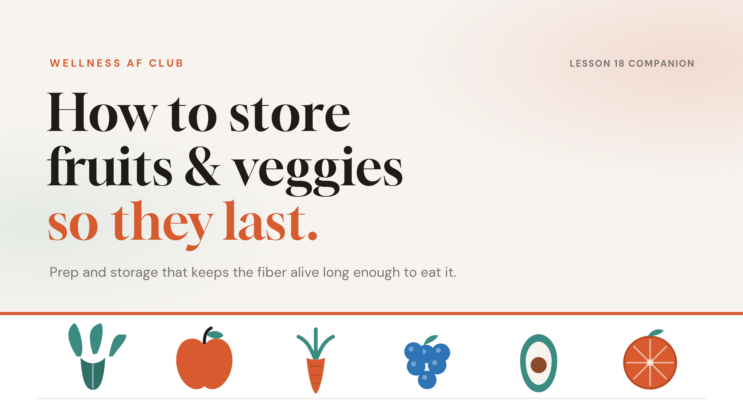 How to store fruits and veggies